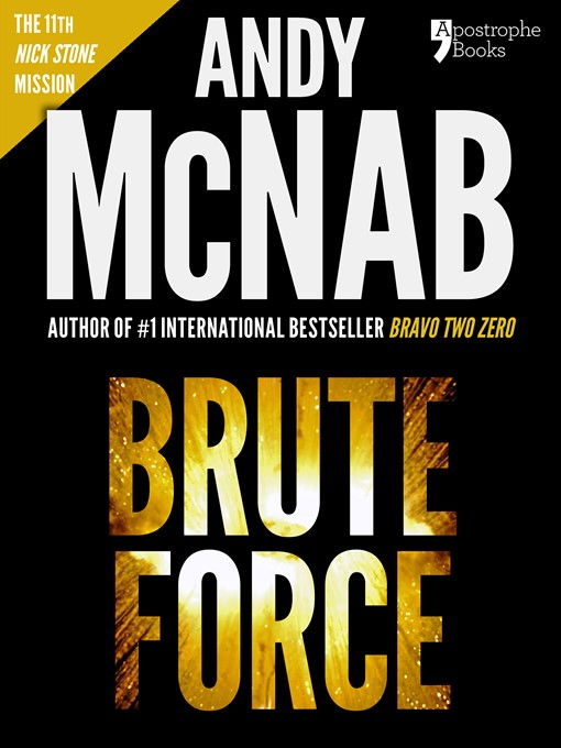 Title details for Brute Force by Andy McNab - Available
